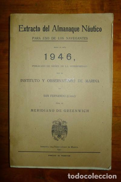 Gebrauchte B&uuml;cher: Extracto del Almanaque N&aacute;utico para uso de navegantes para el a&ntilde;o 1946, publicado de orden de la sup