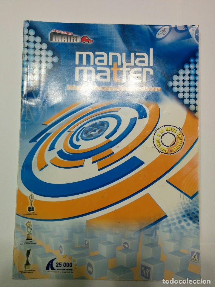 Libros de segunda mano: MANUAL MATFER F&Aacute;CIL INCLUYE TEST DE REPASO AL FINAL DE CADA TEMA 2009 MATFER 2&ordf; EDICI&Oacute;N - Foto 1