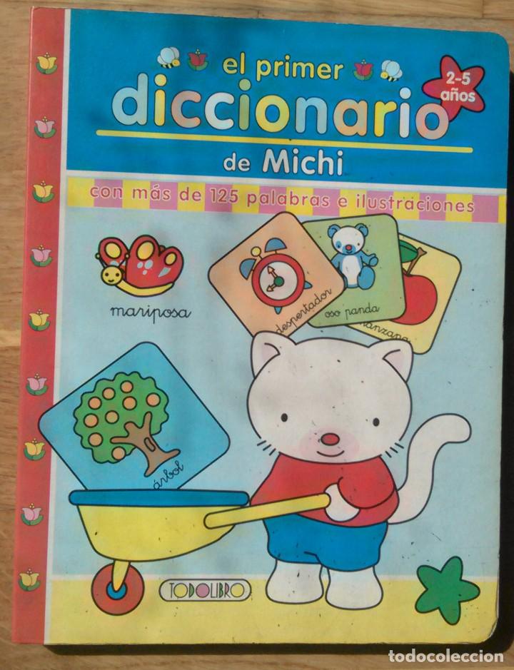 Libros de segunda mano: EL PRIMER DICCIONARIO DE MICHI  - ED. TODOLIBRO - Foto 1