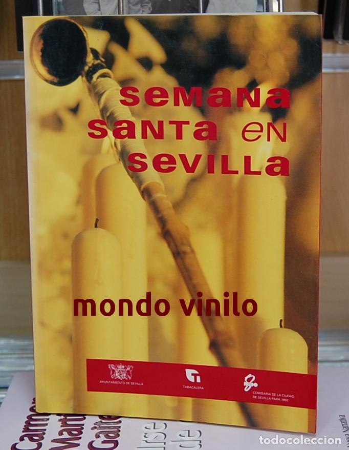 Libros de segunda mano: Semana santa en Sevilla. M. J. G&oacute;mez Lara / Jorge Jim&eacute;nez Barrientos