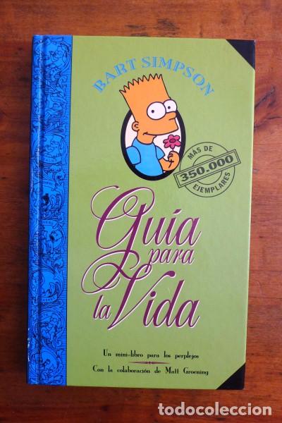 Libros de segunda mano: BART SIMPSON : Gu&iacute;a para la vida / con la colaboraci&oacute;n de Matt Groening - Foto 1