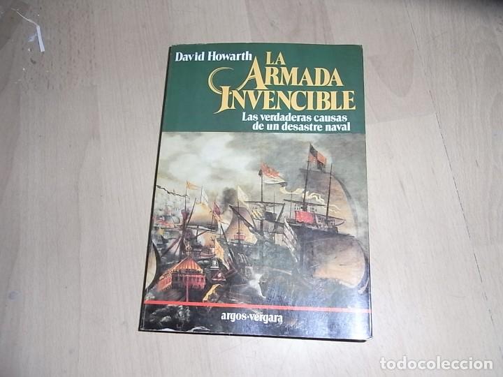 Libros de segunda mano: David Howarth, La armada invencible, Argos Vergara,1982 - Foto 1
