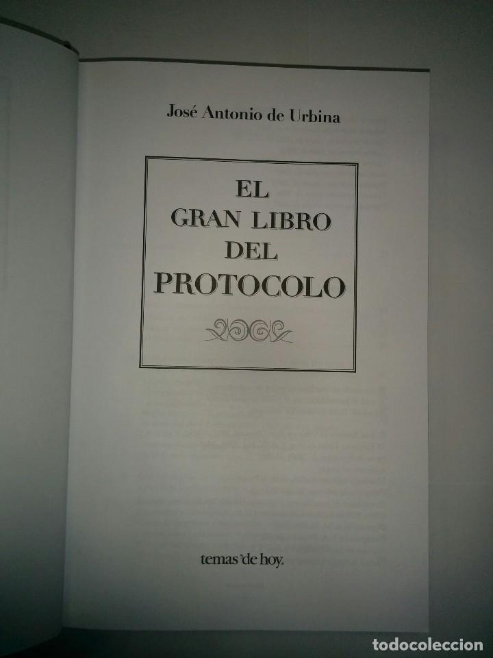 Libros de segunda mano: EL GRAN LIBRO DEL PROTOCOLO 2007 JOS&Eacute; ANTONIO DE URBINA 9&ordf; EDICI&Oacute;N TEMAS DE HOY - Foto 2