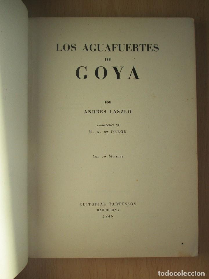 Libros de segunda mano: Los aguafuertes de Goya, de Andr&eacute;s Laszl&oacute; - Foto 2