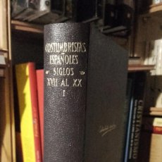 Libros de segunda mano: COSTUMBRISTAS ESPAÑOLES I. SIGLOS XVII AL XX, (AGUILAR, 1964). Lote 80400677
