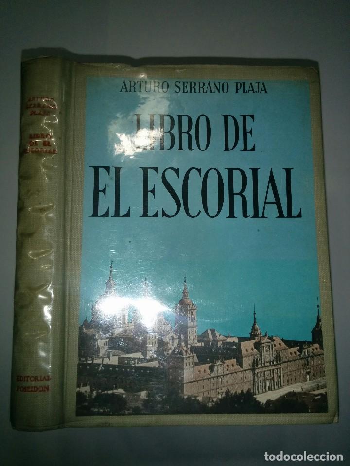 Libros de segunda mano: LIBRO DE EL ESCORIAL 1944  ARTURO SERRANO PLAJA 1&ordf; EDICI&Oacute;N POSEIDON - Foto 1
