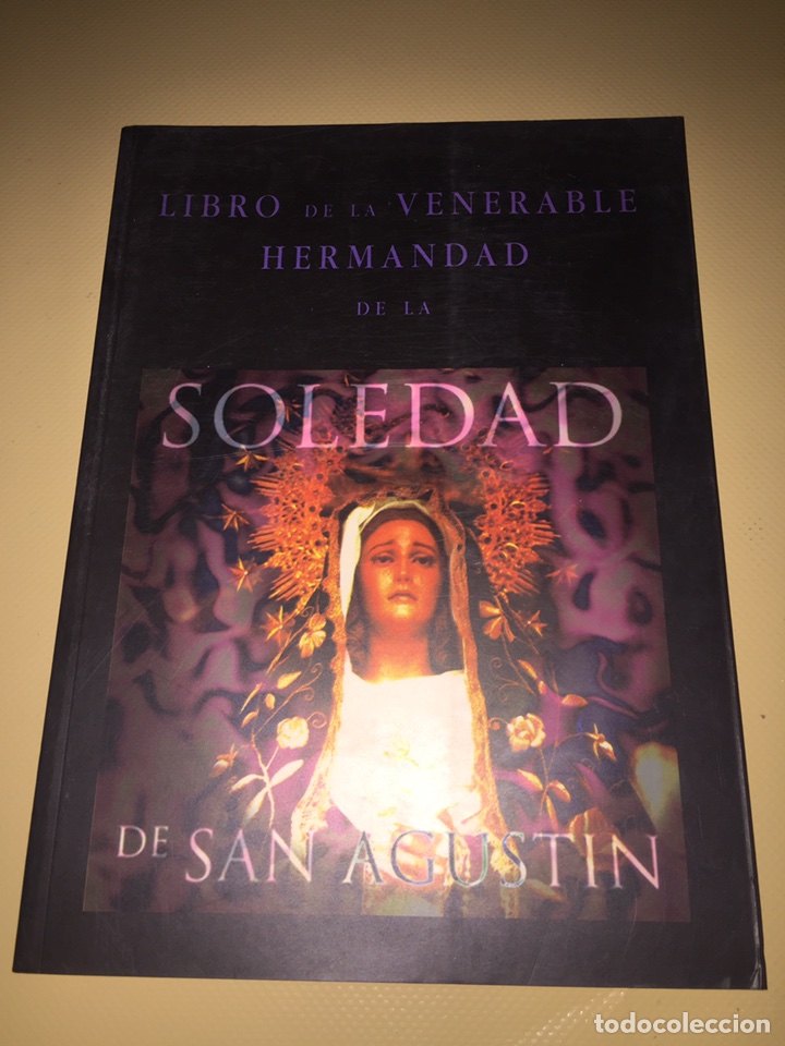 Libros de segunda mano: LIBRO DE LA VENERABLE HERMANDAD DE LA SOLEDAD DE SAN AGUSTIN. SEMANA SANTA CUENCA.