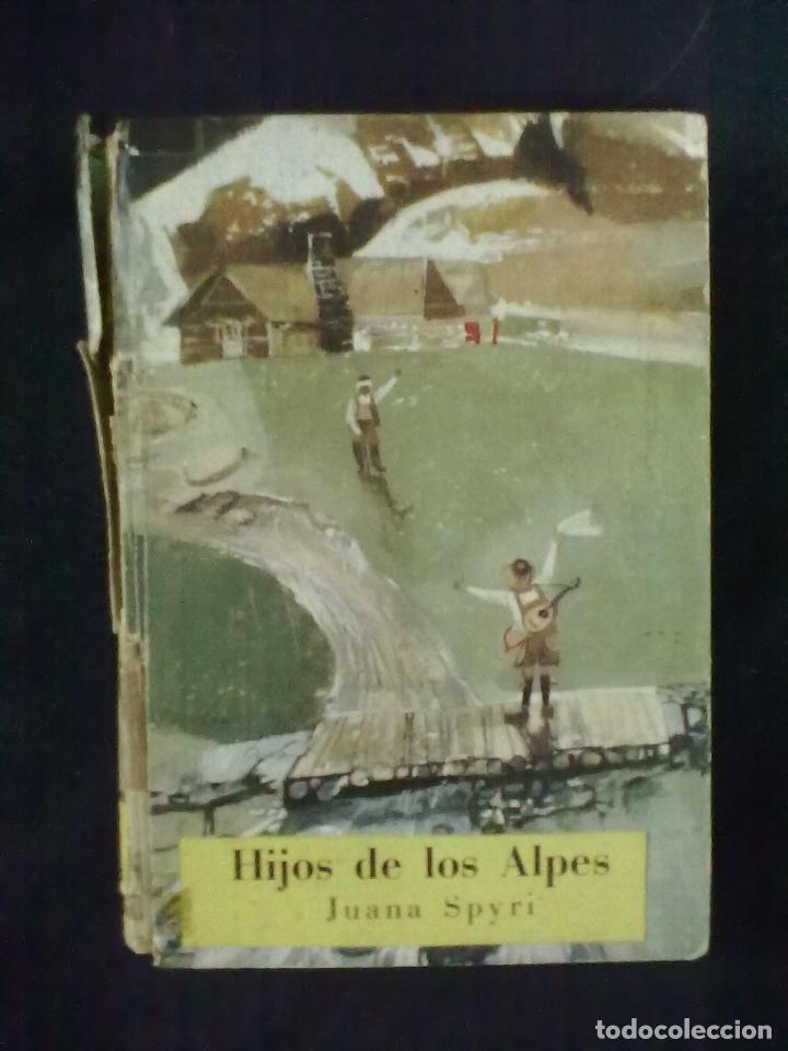 Libros de segunda mano: JUANA SPYRI HIJOS DE LOS ALPES - Foto 1