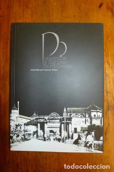 Libros de segunda mano: CUENCA TORIBIO, Jos&eacute; Manuel. Momentos y figuras cordobesas - Foto 1