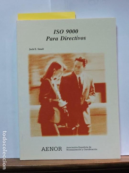 Libros de segunda mano: Iso 9000 para directivos. Small, Jack E. Ed. Aenor. Madrid 1998 - Foto 1