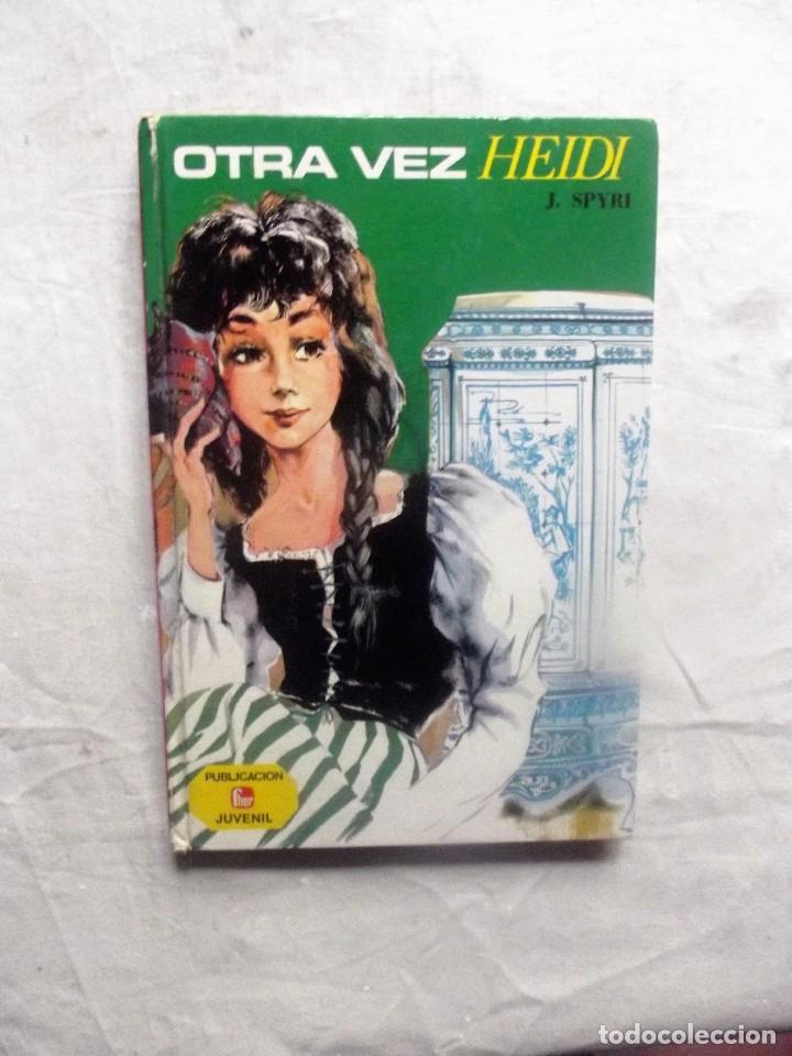 Libros de segunda mano: OTRA VEZ HEIDI DE J. SPYRI - Foto 1