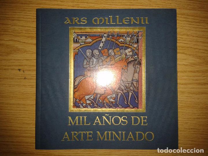 Libros de segunda mano: MIL A&Ntilde;OS DE ARTE MINIADO.ARS MILLENLL. - Foto 1