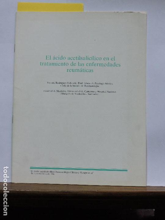 Second hand books: El &aacute;cido acetilsalic&iacute;lico en el tratamiento de las enfermedades reum&aacute;ticas. Rodr&iacute;guez-Valverde, V.