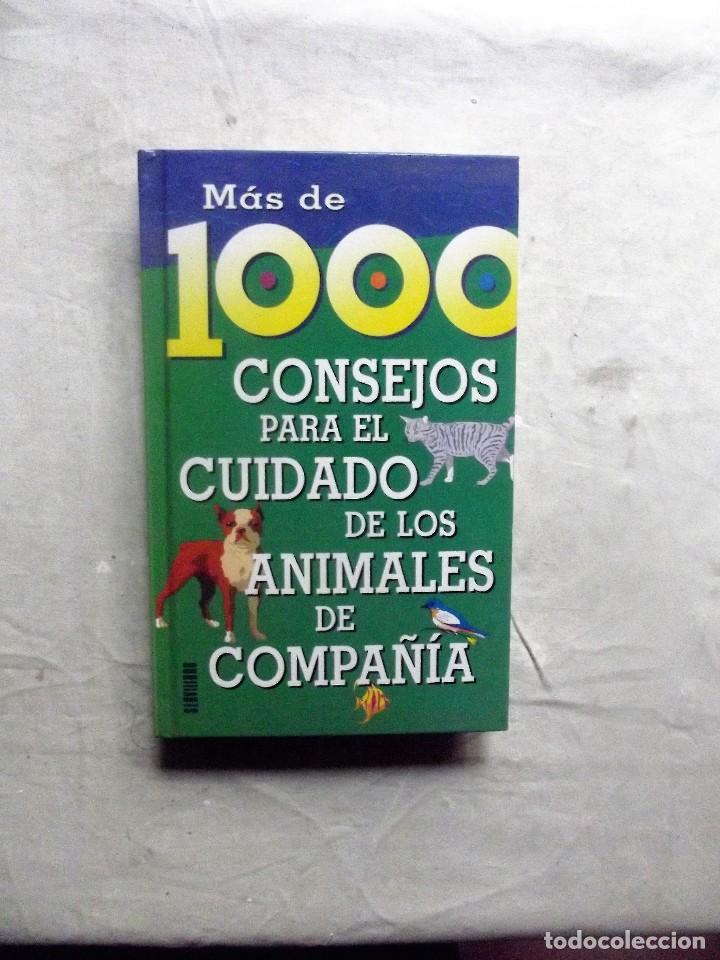 Libros de segunda mano: MAS DE 1000 CONSEJOS PARA EL CUIDADO DE LOS ANIMALES DE COMPA&Ntilde;IA - Foto 1