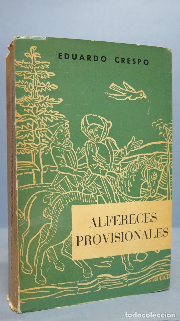 Libros de segunda mano: ALFERECES PROVISIONALES. EDUARDO CRESPO - Foto 1