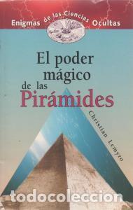 Libros de segunda mano: EL PODER M&Aacute;GICO DE LAS PIR&Aacute;MIDES. CHRISTIAN LEMYRO - Foto 1