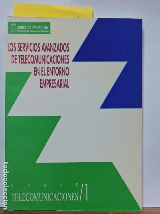 Second hand books: Los servicios avanzados de telecomunicaciones en el entorno empresarial. Carballar Falc&oacute;n, J.A.