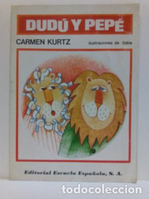 Libros de segunda mano: DUD&Uacute; Y PEPE - KURTZ, CARMEN - Foto 1
