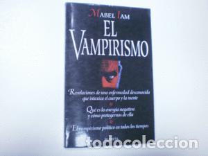 Libros de segunda mano: EL VAMPIRISMO - IAM, MABEL - Foto 1