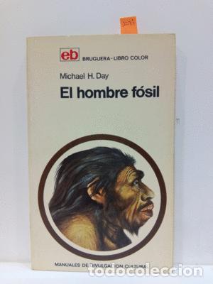 Libros de segunda mano: EL HOMBRE F&Oacute;SIL - DAY, MICHAEL H. - Foto 1