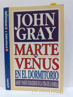 Libros de segunda mano: MARTE Y VENUS EN EL DORMITORIO - GRAY, JOHN - Foto 1
