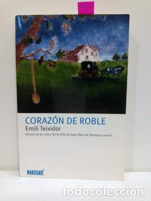 Libros de segunda mano: CORAZ&Oacute;N DE ROBLE - TEIXIDOR, EMILI - Foto 1