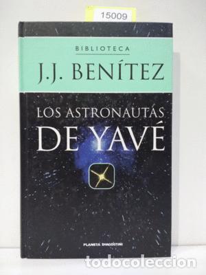 Libros de segunda mano: LOS ASTRONAUTAS DE YAV&Eacute; - BENITEZ, J. J. - Foto 1
