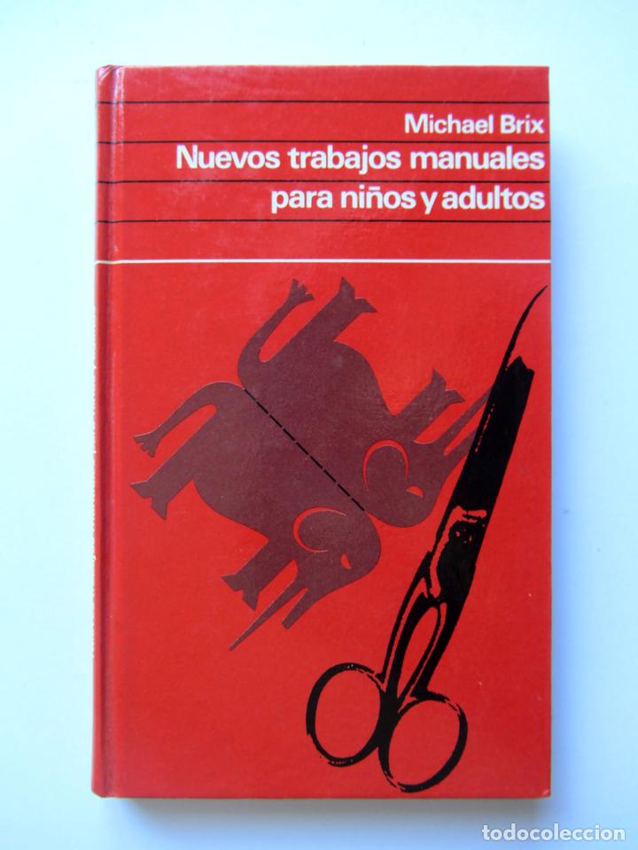 Gebrauchte B&uuml;cher: Nuevos trabajos manuales para ni&ntilde;os y adultos.