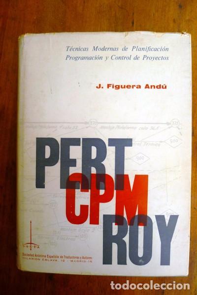 Libros de segunda mano: FIGUERA, J. PERT-CPM-ROY [T&eacute;cnicas Modernas de Planificaci&oacute;n, Programaci&oacute;n y Control de Proyectos] - Foto 1