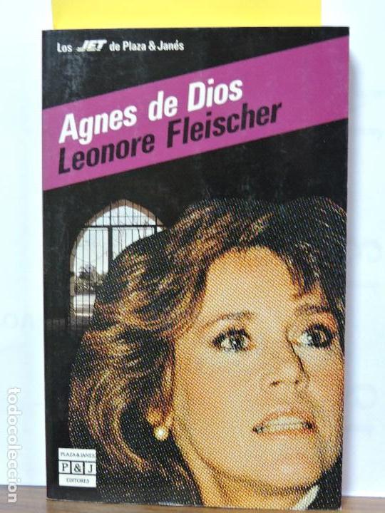 Libros de segunda mano: Agnes de Dios. Fleischer, Leonore. Ed. Plaza&Jan&eacute;s. Barcelona 1992 - Foto 1