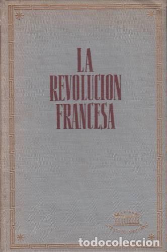 Libros de segunda mano: ROJAS, CARLOS: LA REVOLUCION FRANCESA - Foto 1
