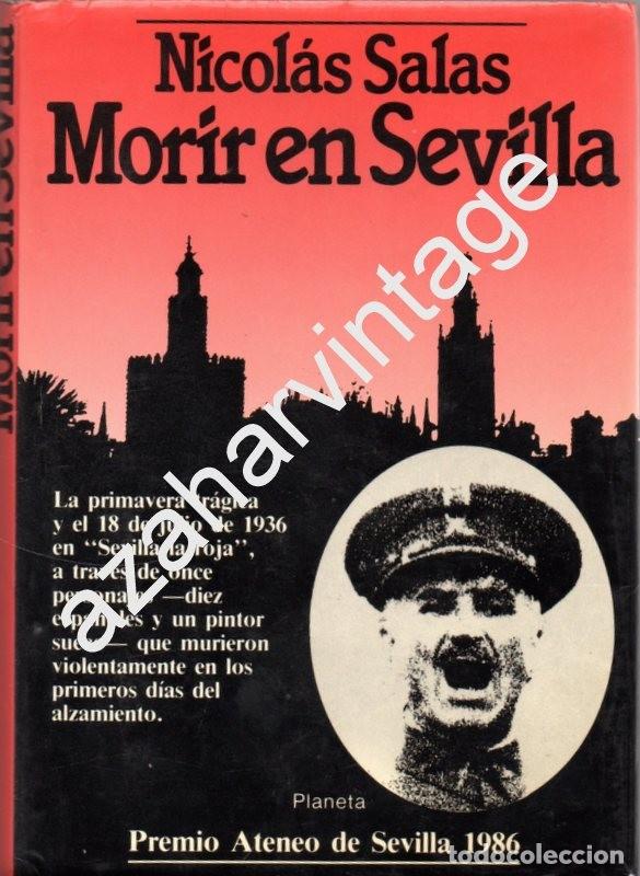 Libros de segunda mano: MORIR EN SEVILLA, NICOLAS SALAS,1986, 250 PAGINAS - Foto 1