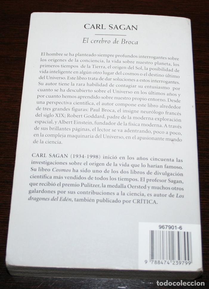 Libros de segunda mano: CARL SAGAN - EL CEREBRO DE BROCA - CR&Iacute;TICA - 2003 - Foto 3