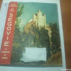 Libros de segunda mano: SEGOVIE LE VAISSEAU DE PIERRE . GUIA DE SEGOVIA. Lote 82234154