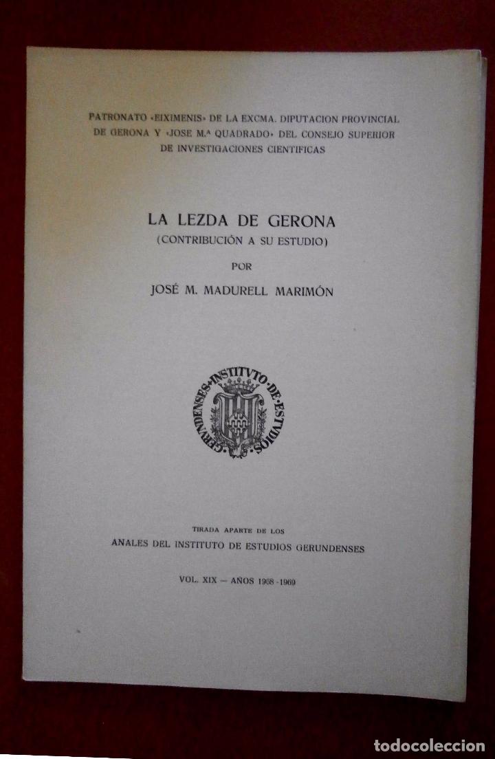 Libri di seconda mano: La lezda de Gerona (Contribucion a su estudio). Jos&eacute; M. Madurell Marim&oacute;n