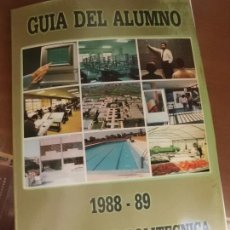 Libros de segunda mano: LIBRO GUIA DEL ALUMNO UNIV. POL. DE VALENCIA 1988-89 L.4364-634