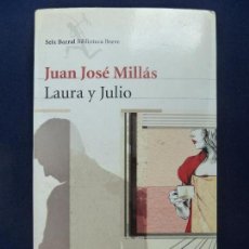 Libros de segunda mano: LAURA Y JULIO. JUAN JOSÉ MILLÁS