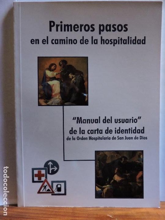 Second hand books: Primeros pasos en el camino de la hospitalidad.Manual del usuario de la Carta de Identidad de la Ord