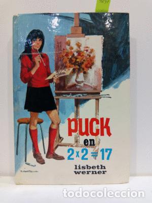 Libros de segunda mano: PUCK EN 2 X 2 = 17 - WERNER, LISBETH - Foto 1