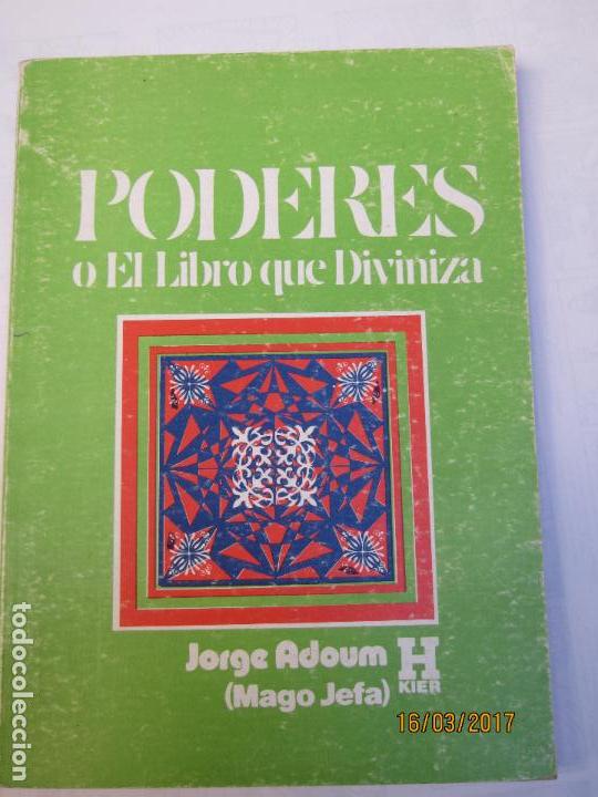 Libros de segunda mano: ADOUM. JORGE Dr . PODERES O EL LIBRO QUE DIVINIZA - Foto 1
