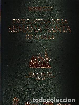 Libros de segunda mano: ENCICLOPEDIA DE LA SEMANA SANTA DE SEVILLA. TOMO 18. VV.AA. SS.-173