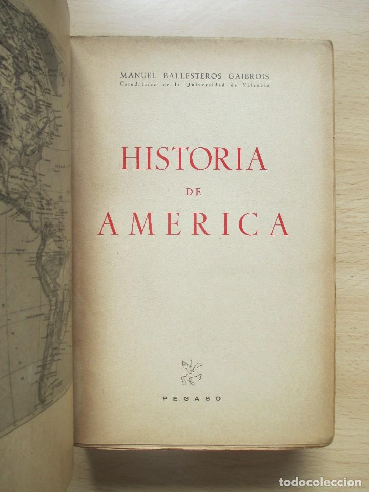 Libros de segunda mano: Historia de Am&eacute;rica, de Manuel Ballesteros Gaibrois - Foto 4