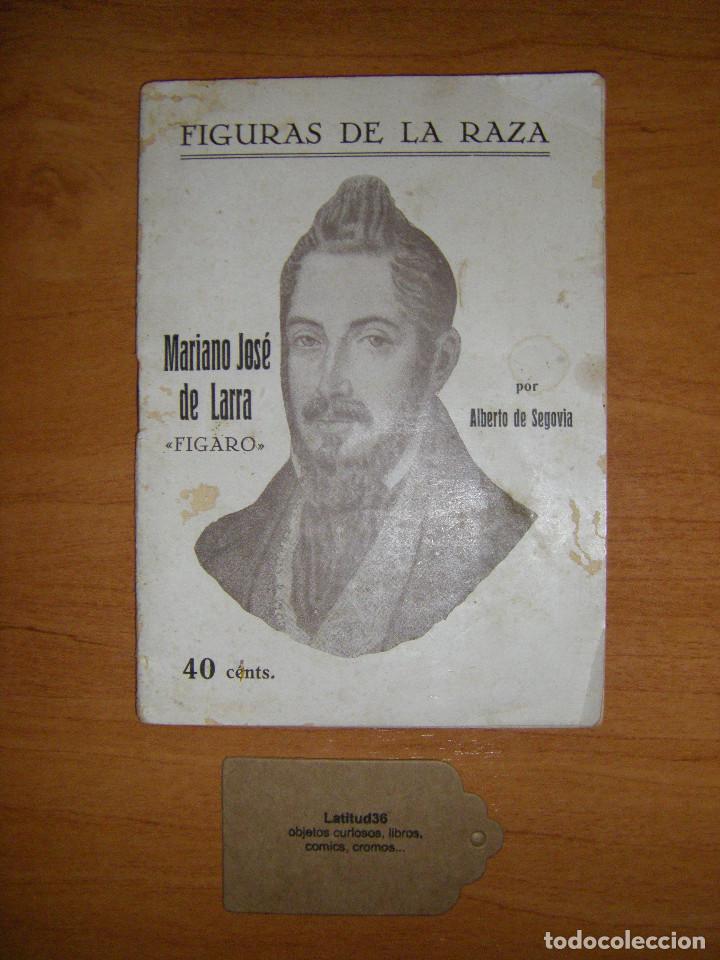 Libros de segunda mano: Mariano Jos&eacute; de Larra. F&iacute;garo. Figuras de la Raza - Foto 1