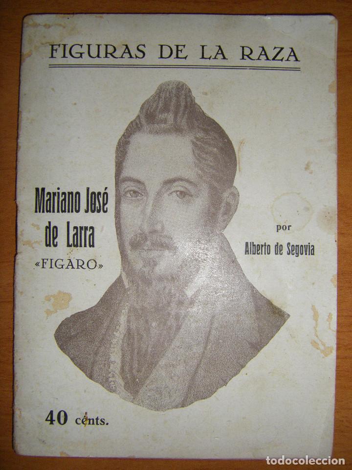 Libros de segunda mano: Mariano Jos&eacute; de Larra. F&iacute;garo. Figuras de la Raza - Foto 2
