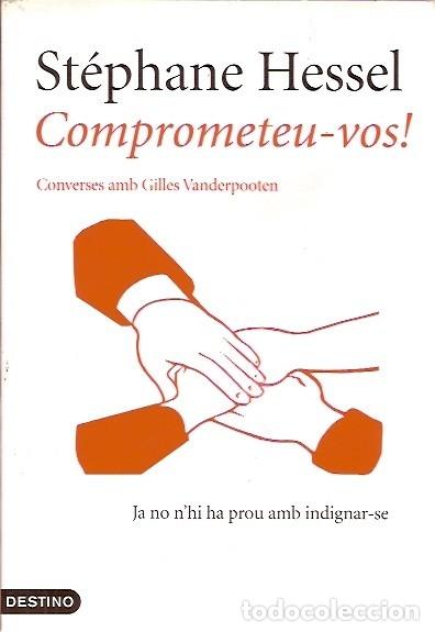 Libros de segunda mano: COMPROMETEU-VOS STEPHANE HESSEL DESTINO - Foto 1