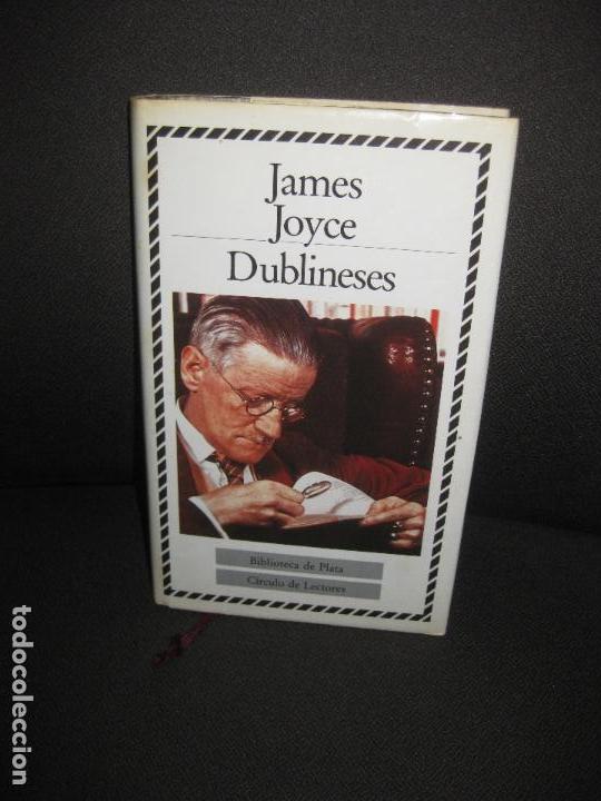 Libros de segunda mano: DUBLINESES. JAMES JOYCE. CON PROLOGO DE MARIO VARGAS LLOSA. CIRCULO DE LECTORES 1987 - Foto 1
