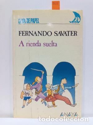 Libros de segunda mano: A RIENDA SUELTA - SAVATER, FERNANDO - Foto 1