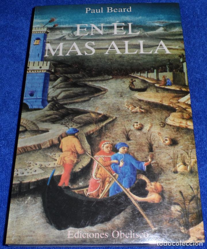 Libros de segunda mano: En el Mas Alll&aacute; - Paul Beard - Ediciones Obelisco (1985) - Foto 1