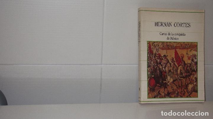 Libros de segunda mano: HERNAN CORTES CARTAS DE LA CONQUISTA DE MEXICO - Foto 1