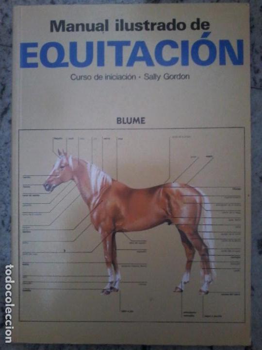 Libros de segunda mano: Sally Gordon, Manual ilustrado de equitacion, Blume - Foto 1